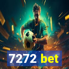 7272 bet